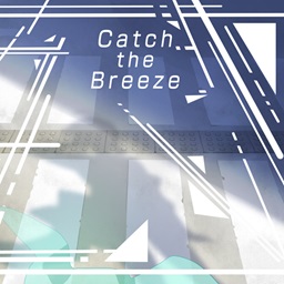 Catch the Breeze