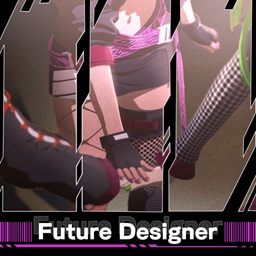Future Designer(アニメ ver.)