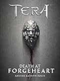 Death at Forgeheart - A TERA Short Story (English Edition)