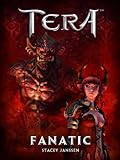 Fanatic - A TERA Short Story (English Edition)